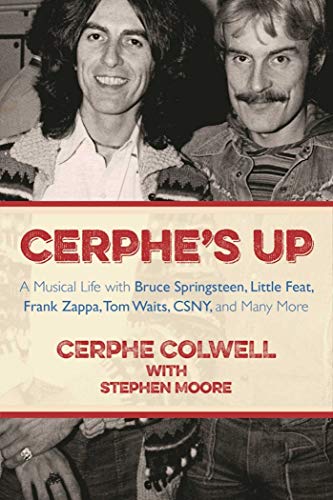 Cerphe Colwell/Cerphe's Up@ A Musical Life with Bruce Springsteen, Little Fea