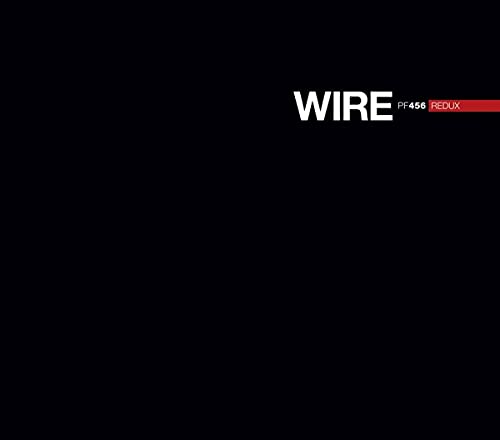 Wire/PF456 Redux