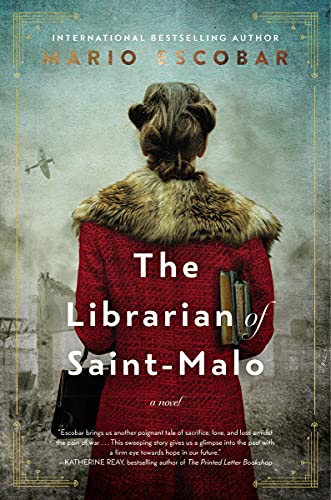 Mario Escobar/The Librarian of Saint-Malo