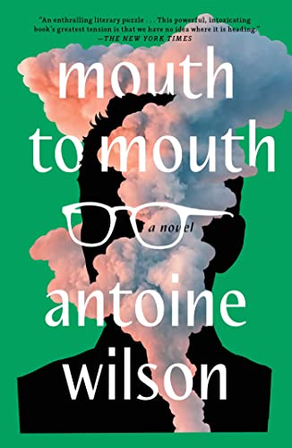 Antoine Wilson/Mouth to Mouth