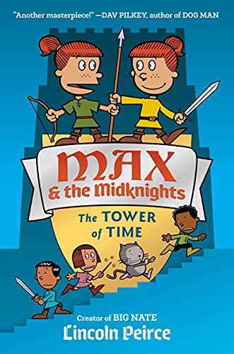Lincoln C. Peirce/Max and the Midknights@The Tower of Time