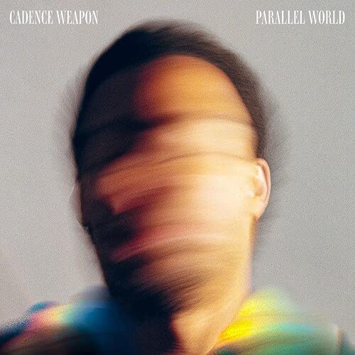 Cadence Weapon Parallel World (silver Mirror Explicit Version Amped Exclusive 