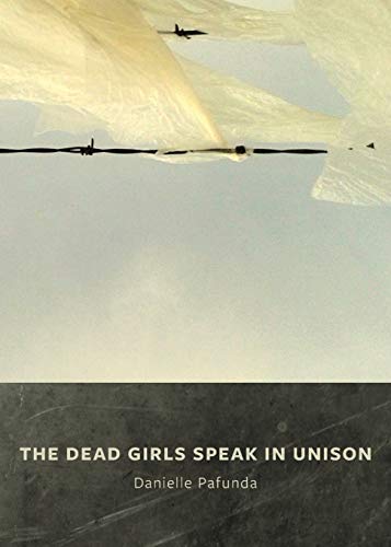 Danielle Pafunda/The Dead Girls Speak In Unison@Second Edition: