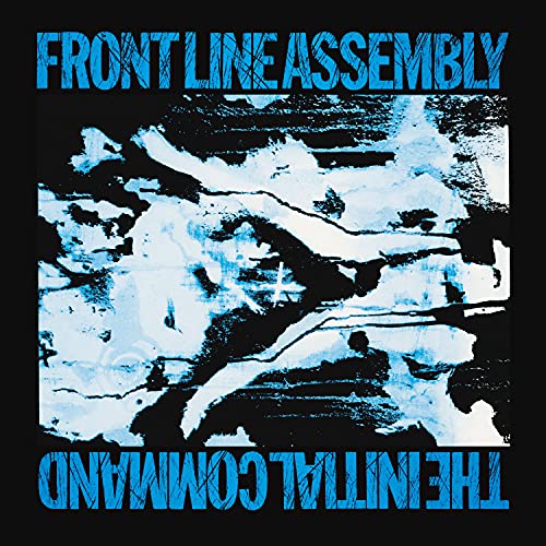 Front Line Assembly/Initial Command@Amped Exclusive