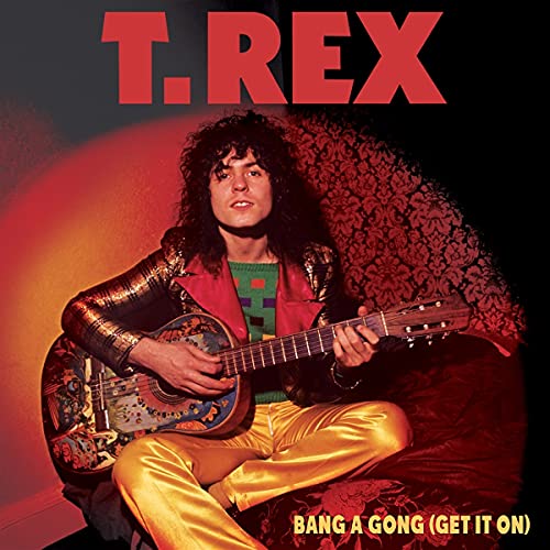 T.Rex Bang A Gong (get It On) Amped Exclusive 