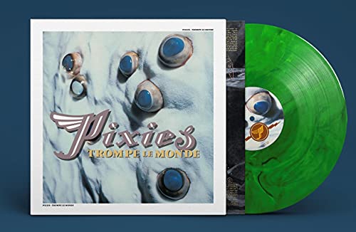 Pixies/Trompe le Monde (Marbled Green Vinyl)