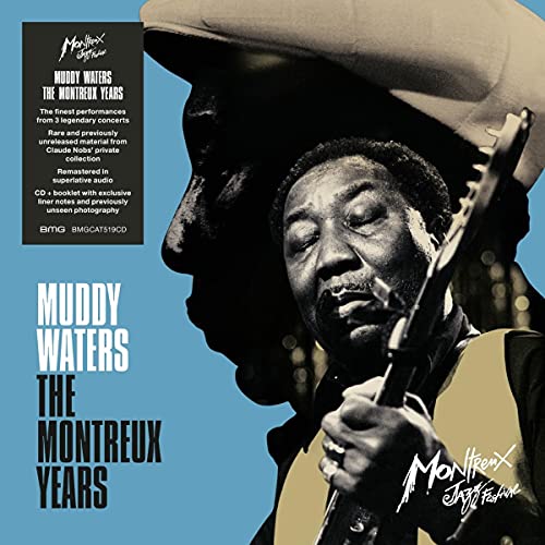 Muddy Waters Muddy Waters The Montreux Years 