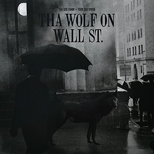 Tha God Fahim / Your Old Droog/Tha Wolf On Wall St.@Amped Non Exclusive