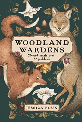 Woodland Wardens/52-Card Oracle Deck & Guidebook@Jessica Roux