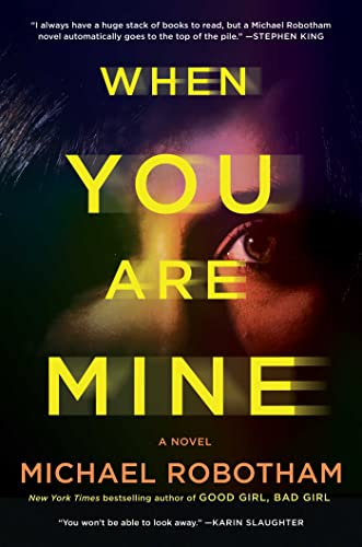 Michael Robotham/When You Are Mine