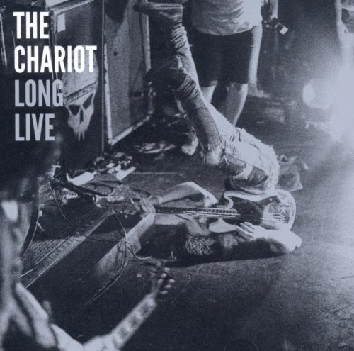 Chariot/Long Live