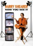 Harry Shearer/Now You See It