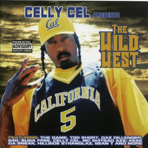 Celly Cel/Wild West@Explicit Version