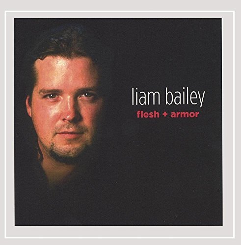 Liam Bailey/Flesh & Armor