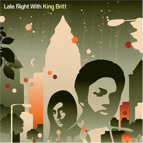 King Britt/Late Night With King Britt