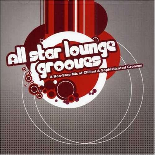 All Star Lounge Grooves/All Star Lounge Grooves