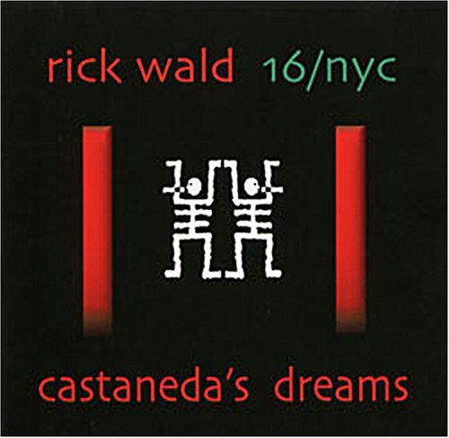 Wald 16/Nyc/Castaneda's Dreams