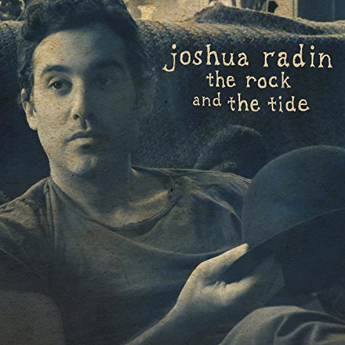 Joshua Radin Rock & The Tide 