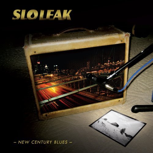 Slo Leak/New Century Blues