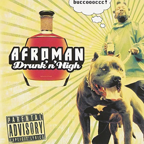 Afroman/Still Drunk & High@Explicit Version
