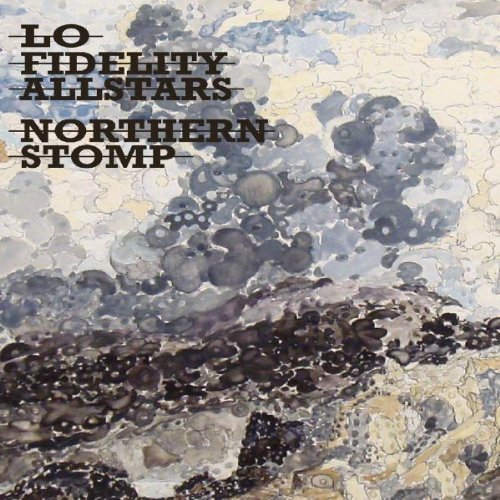 Lo Fidelity Allstars/Northern Stomp