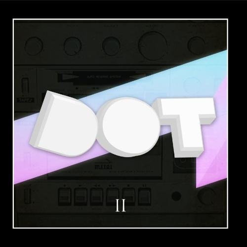 Dot Dot Dot/Ii