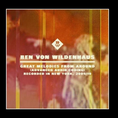 Ben Von Wildenhaus/Great Melodies From Around