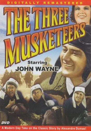Three Musketeers/Wayne,John@Digitally Remastered