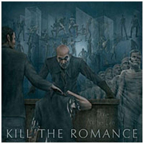 Kill The Romance/Take Another Life