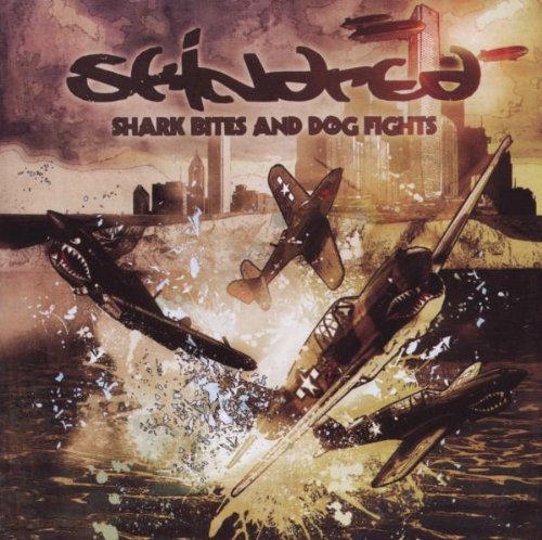 Skindred/Shark Bites & Dog Fights