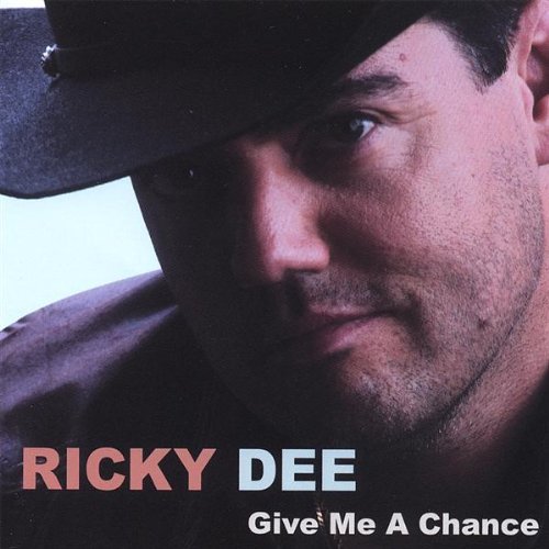 Ricky Dee/Give Me A Chance