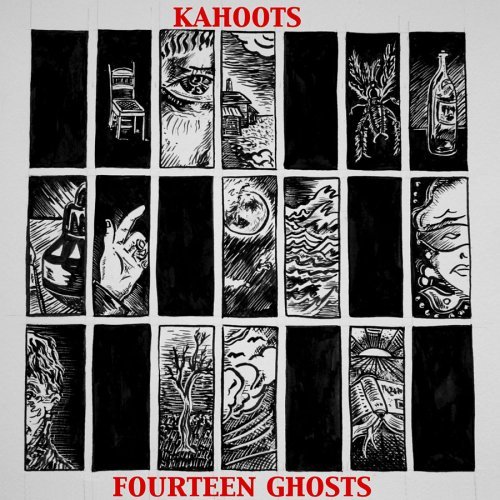 Kahoots/Fourteen Ghosts