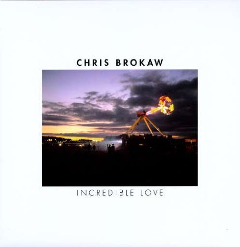 Chris Brokaw/Incredible Love@180gm Vinyl