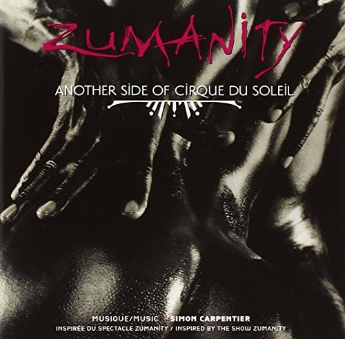 Zumanity/Soundtrack