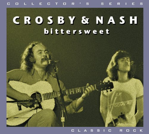 Crosby & Nash/Bittersweet