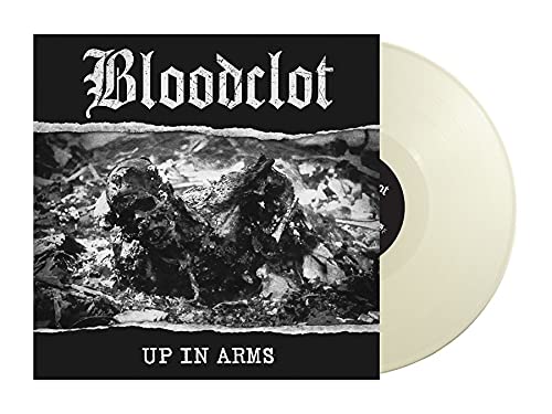 Bloodclot/Up In Arms