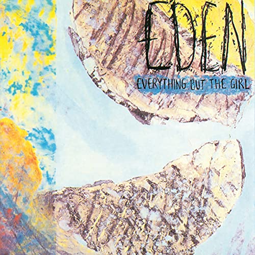 Everything But The Girl/Eden