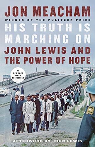 John Meacham/His Truth is Marching On@John Lewis and the Power of Hope