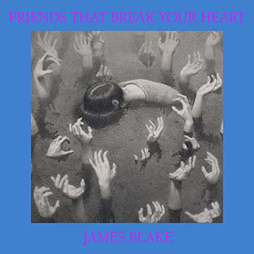 James Blake/Friends That Break Your Heart@Explicit Version@LP