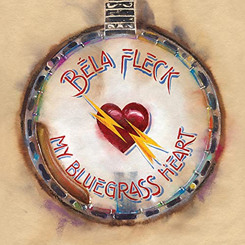 Béla Fleck/My Bluegrass Heart