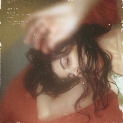 Ada Lea One Hand On The Steering Wheel The Other Sewing A Garden (indie Exclusive Transparent Red Vinyl) Lp Indie Exclusive Transparent Red Vinyl [w Downl 