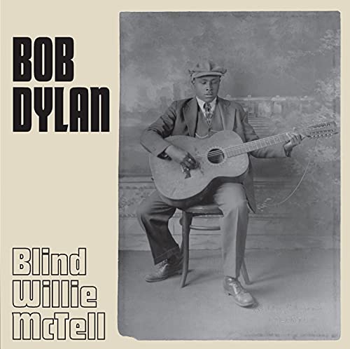 Bob Dylan Blind Willie Mctell 