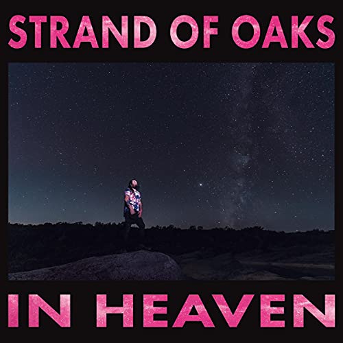 Strand Of Oaks In Heaven 