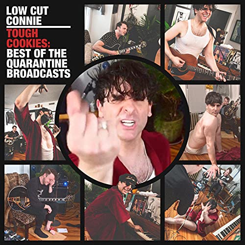 Low Cut Connie/Tough Cookies: Best Of The Quarantine Broadcasts@2 LP