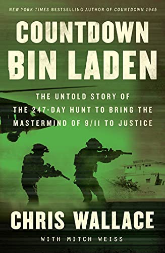 Chris Wallace/Countdown bin Laden@ The Untold Story of the 247-Day Hunt to Bring the