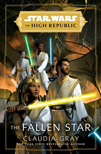 Claudia Gray/Star Wars: The High Republic - The Fallen Sun