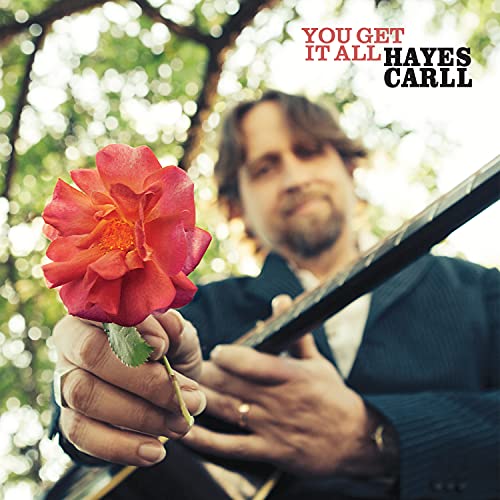 Hayes Carll/You Get It All@Explicit Version@Amped Exclusive