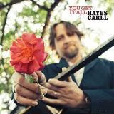 Hayes Carll You Get It All Explicit Version Amped Exclusive 