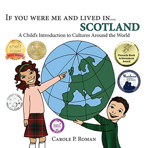 Carole P. Roman/If You Were Me and Lived in...Scotland@ A Child's Introduction to Cultures Around the Wor