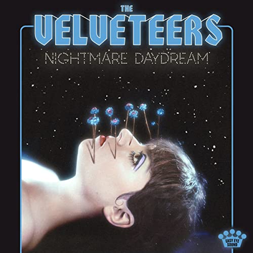 The Velveteers/Nightmare Daydream